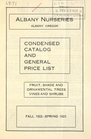 Cover of: Condensed catalog and general price list [of] fruit, shade and ornamental trees, vines and shrubs: fall, 1922-spring, 1923