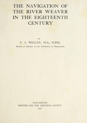 Cover of: The navigation of the river Weaver in the eighteenth century. by Willan, Thomas Stuart