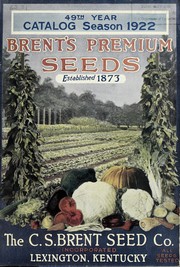 Cover of: Catalog season 1922: Brent's premium seeds