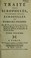 Cover of: Trait©♭ des scrophules, vulgairement appel©♭es ©♭crouelles ou humeurs froides. [Troisi©·me partie. Contenant l'examen analytique des nouveaux proc©♭d©♭s qui composent le rem©·de anti-scrophuleux; suivie de deux dissertations m©♭dico-chimiques; dont la premi©·re contient le proc©♭d©♭ pour dissoudre le plomb, dans le corps vivant. ... La second ... expos©♭ les dangers ... des ©♭tamages.]