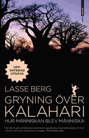 Cover of: Gryning över Kalahari: hur människan blev människa