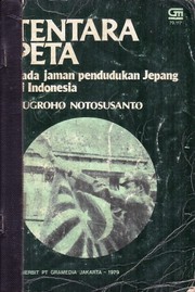 Cover of: Tentara Peta pada Jaman Pendudukan Jepang di Indonesia by Nugroho Notosusanto