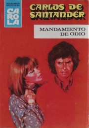 Cover of: Mandamiento de odio by Carlos de Santander