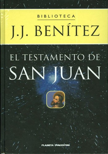 El testamento de San Juan by Juan Jose Benitez | Open Library