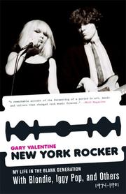 Cover of: New York Rocker: My Life in the Blank Generation with Blondie, Iggy Pop, and Others, 1974-1981