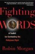 Fighting Words by Robin Morgan