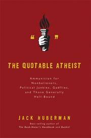 Cover of: The Quotable Atheist by Jack Huberman