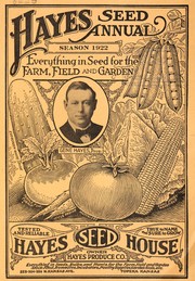 Cover of: Hayes seed annual: Season 1922 : everything in seed for the farm, field and garden
