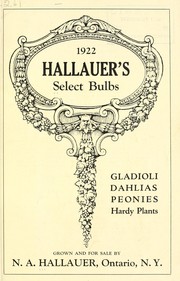 Cover of: Hallauer's select bulbs, gladioli, dahlias, peonies, hardy plants: 1922