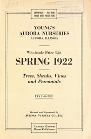 Cover of: Wholesale price list spring 1922: trees, shrubs, vines and perennials