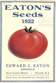 Cover of: Eaton's descriptive catalogue: 1922 guide for the farm and garden