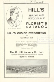 Cover of: Hill's Spring 1922 wholesale florist's catalog of Hill's choice evergreens and general stock