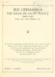 Cover of: Iris germanica: the fleur de lis of France price list : Fall 1921 and Spring 1922