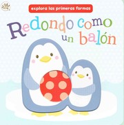 Cover of: Redondo como una balón: Explora las primeras formas