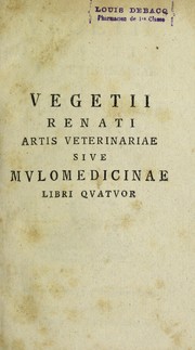 Cover of: Artis veterinariae sive mvlomedicinae libri qvatvor by Flavius Vegetius Renatus
