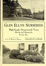 High-grade ornamental trees, shrubs and perennials, fruits, etc by Glen Ellyn Nurseries