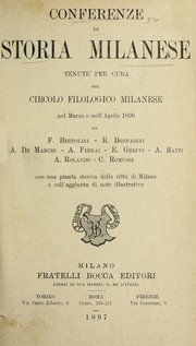 Cover of: Conferenze di storia milanese tenute per cura del Circolo filologico milanese nel marzo y nell'aprile 1896 by Bertolini, Francesco