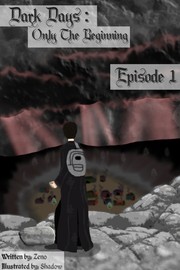 Cover of: Dark Days: Only The Beginning ~ episode 1 | 