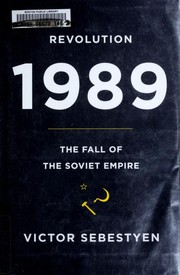 Cover of: Revolution 1989: the fall of the Soviet empire