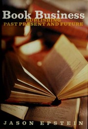 Cover of: Book business: publishing past, present, and future