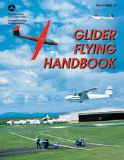 Glider Flying Handbook by United States Federal Aviation Administration