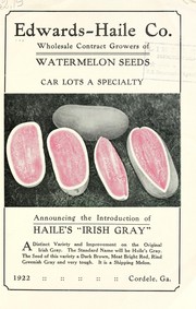 Announcing the introduction of Haile's "Irish Gray" [watermelon] by Edwards-Haile Company