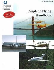 Cover of: Airplane Flying Handbook by United States Federal Aviation Administration