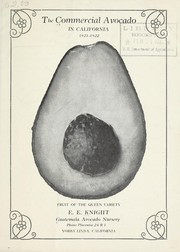 Cover of: The commercial avocado in California 1921-1922 by Guatemala Avocado Nursery