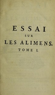 Cover of: Essai sur les alimens, pour servir de commentaire aux livres di©♭t©♭tiques d'Hippocrate