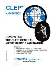 Cover of: Review for the CLEP General Mathematics (Review for the Clep General Mathematics Examination) | Michael O