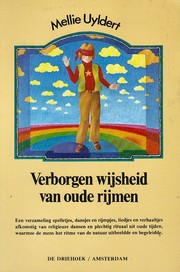 Cover of: Verborgen wijsheid van oude rijmen. by Mellie Uyldert