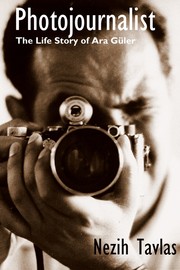 Cover of: PHOTOJOURNALIST: The Life Story of Ara Guler