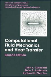 Cover of: Computational fluid mechanics and heat transfer by John C. Tannehill