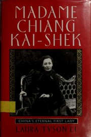 Cover of: Madame Chiang Kai-Shek: China's eternal first lady