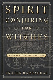 Cover of: Spirit Conjuring for Witches: Magical Evocation Simplified