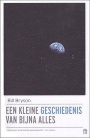 Cover of: Een kleine geschiedenis van bijna alles by 