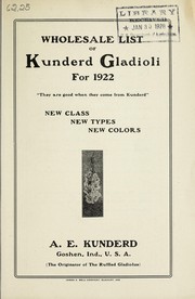 Cover of: Wholesale list of Kunderd gladioli for 1922 by A.E. Kunderd (Firm)