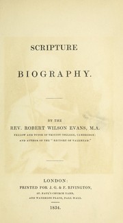 Cover of: Scripture biography by Robert Wilson Evans