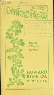 Cover of: Field grown own root roses by Howard Rose Company