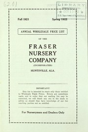 Cover of: Annual wholesale price list of the Fraser Nursery Company (Incorporated)