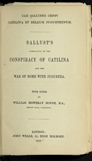 Cover of: Sallust's narratives of the conspiracy of Catalina and the war of Rome with Jugurtha by Sallust
