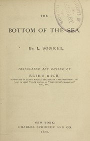 Cover of: The bottom of the sea. by L. Sonrel, L. Sonrel