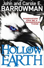 Hollow Earth by John Barrowman, Carole E. Barrowman