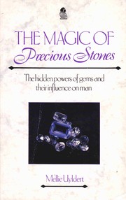 Cover of: The Magic of Precious Stones by Mellie Uyldert