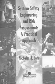 System safety engineering and risk assessment by Nicholas J. Bahr