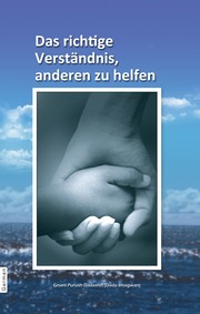 Cover of: Right Understanding To Helping Others Benevolence (German)