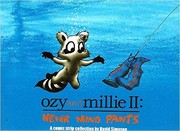 Cover of: Never Mind Pants: Ozy and Millie II