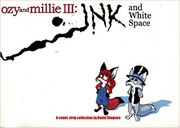 Cover of: Ink and White Space: Ozy and Millie III