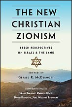 Cover of: The New Christian Zionism: Fresh perspectives on Israel and the land