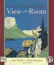 Cover of: Glacier's historic hotels & chalets: view with a room